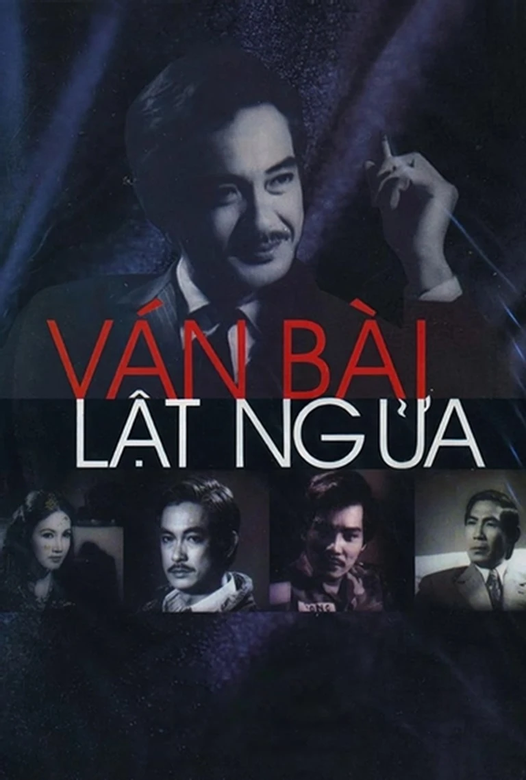 Ván Bài Lật Ngửa - The Overturned Game (1987)